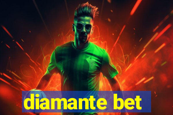 diamante bet